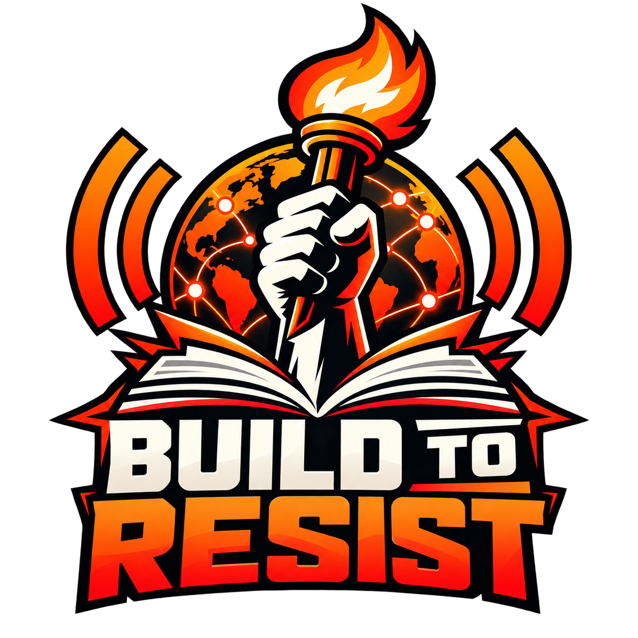 Build To Resist emblem: a torch held high above an open book and connected globe, radiating the human signal